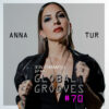 Global GROOVE #070 ANNA TUR